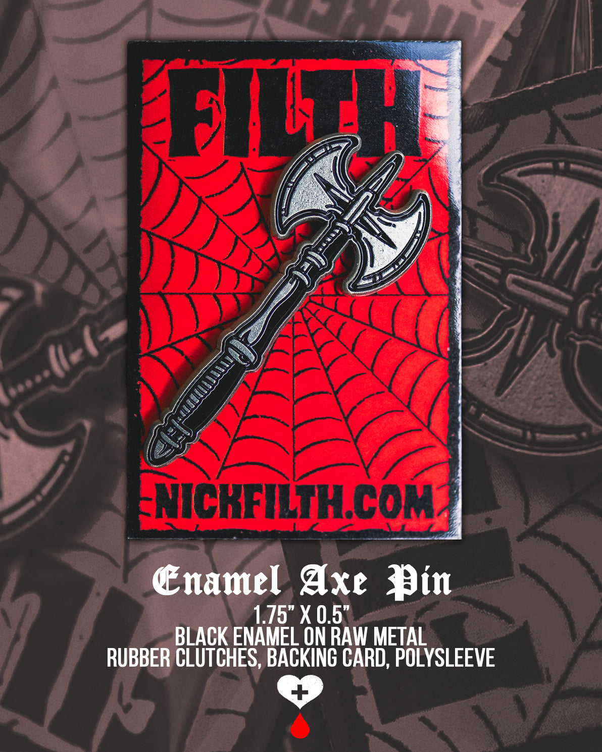 Enamel axe pin with spider web design and 'NICKFILTH.COM' text on a red and black background.