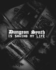 Black and white image of music albums with text overlay 'Dungeon Synth is Saving My Life'.